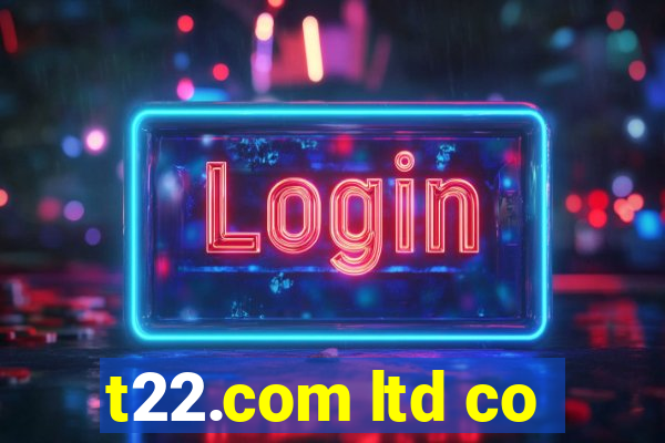 t22.com ltd co